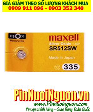 Pin SR512SW _Pin 335; Pin Maxell SR512SW 335 silver oxide 1.55V _Made in Japan _1viên