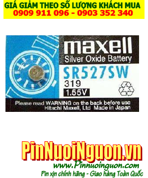 Pin SR527SW _Pin 319; Pin Maxell SR527SW 319 silver oxide 1.55v_Made in Japan