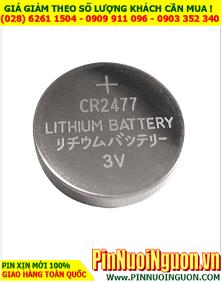 Pin CR2477 _Pin Cell CR2477 lithium 3.0v Industrial _Made in China |HẾT HÀNG