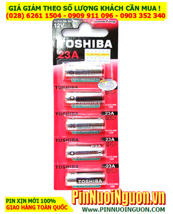 COMBO 1 vỉ 5 viên Pin 12v Alkaline Toshiba A23 (LRV08, 23A,A23S,L1028) _Giá chỉ 99.000/Vỉ 5viên