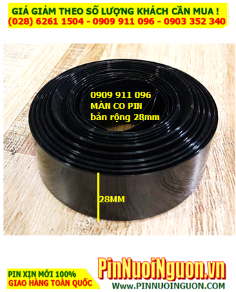 MÀNG CO 28MM _Màng co PVC bảo vệ pin bản rộng ngang 28mm (loại xịn của hãng) |HÀNG CÓ SẲN