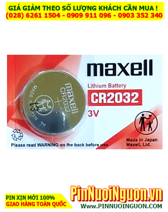 Maxell CR2032; Pin cân điện tử Maxell CR2032 lithium 3V  chính hãng _Cell in Japan | HÀNG CÓ SẲN