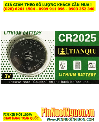 Pin CR025 _Pin Tianqiu CR2025; Pin 3v lithium Tianqiu CR2025 chính hãng