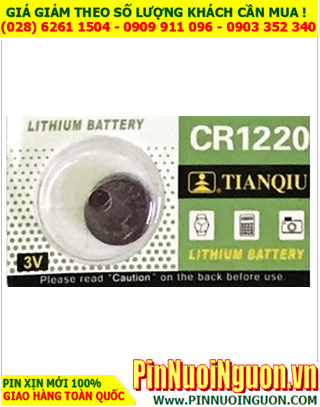 Pin CR1220 _Pin Tianqiu CR1220; Pin 3v lithium Tianqiu CR1220 |TẠM HẾT HÀNG