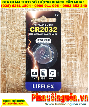 LIFELEX CR2032, Pin 3v lithium LIFELEX CR2032 thị trường Nội địa Nhật /Vỉ pin ghi chữ Nhật (Vỉ 1viên)