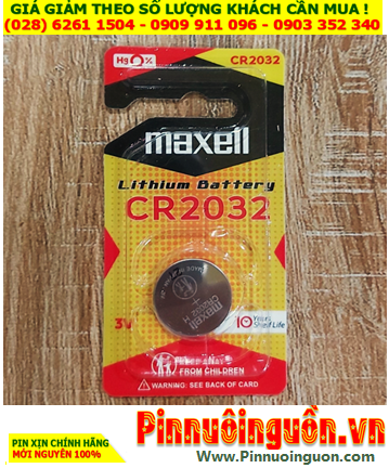 Maxell CR2032H, Pin đồng xu 3v lithium Maxell CR2032H _Xuất xứ NHẬT /Loại Vỉ 1viên (MẪU MỚI)