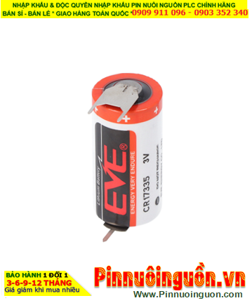 EVE CR17335 (thép 3 chấu hàn)_Pin nuôi nguồn EVE CR17335 Lithium 3v 2/3A 1500mAh chính hãng