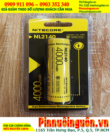 Nitecore NL2140; Pin sạc Nitecore 21700 (21mmx75mm) lithium 3.6v 4000mAh Discharge 5A max