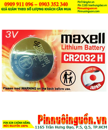 Maxell CR2032, CR2032H; Pin 3v lithium Maxell CR2032H chính hãng _Cells in Japan (MẪU MỚI)