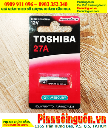 Pin Remote 12v; Pin Toshiba A27 (27A,A27S,27AE, DL27, LR27) Alkaline chính hãng (Loại Vỉ 1viên)