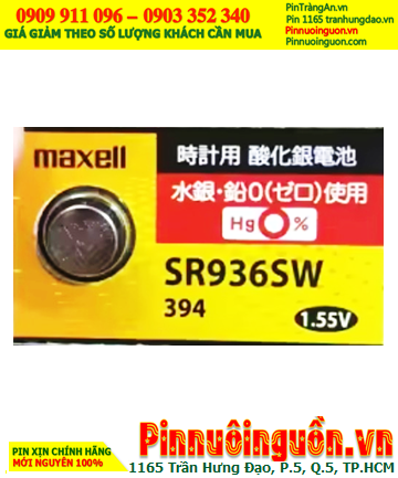 Maxell SR936SW _Pin 394; Pin đồng hồ Maxell SR936SW 394 silver oxide 1.55v _Made in Japan