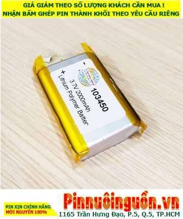 Pin FLYCAM  Pin sạc 3.7v Lipolymer 103450 (2000mAh, 10mmx34mmx50mm) /Chưa có Mạch sạc