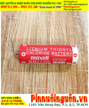 Maxell ER17/50 (chân thép hàn); Pin nuôi nguồn PLC Maxell ER17/50 3.6v 2750mAh Lithium Thionyl Chloride