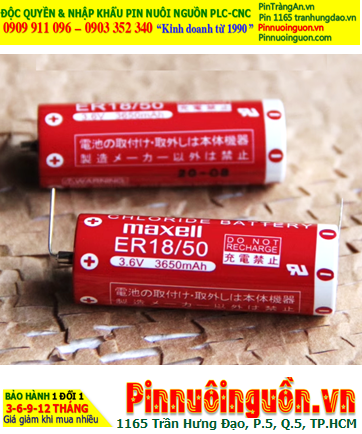 Maxell ER18/50 (chân thép), Pin nuôi nguồn PLC Maxell ER18/50 lithium 3.6v 3650mAh, Xuất xứ Nhật