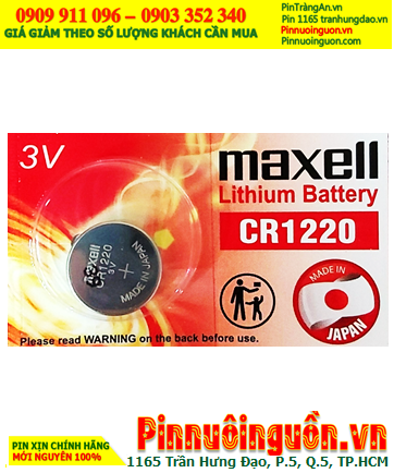 Maxell CR1220; Pin 3v Lithium Maxell CR1220 chính hãng, Cells in Japan (MẪU MỚI)