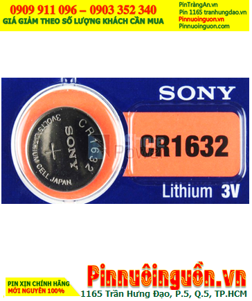 Pin CR1632 _Pin Sony CR1632; Pin 3v lithium Sony CR1632 (140mAh) chính hãng _Xuất xứ Indonesia