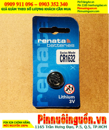 Pin CR1632 _Renata CR1632; Pin Renata CR1632 lithium 3.0v chính hãng _Made in Swiss (Loại Vỉ 1viên)