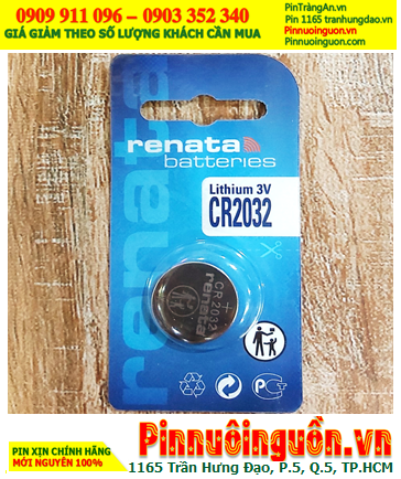 Renata CR2032 _Pin CR2032, Pin 3v lithium 225mAh Renata CR2032 chính hãng (Loại Vỉ 1viên)