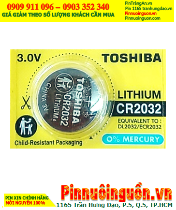 Pin CR2032 _Pin Toshiba CR2032; Pin 3v Lithium Toshiba CR2032 chính hãng