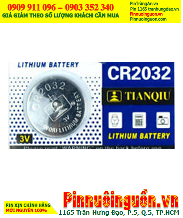 Pin CR2032 _Pin Tianqiu CR2032; Pin 3v lithium Tianqiu CR2032 chính hãng