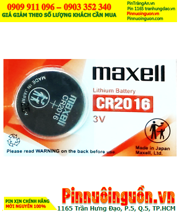 Maxell CR2016 _ Pin 3v lithium Maxell CR2016 chính hãng Xuất xứ Nhật (MẪU MỚI)