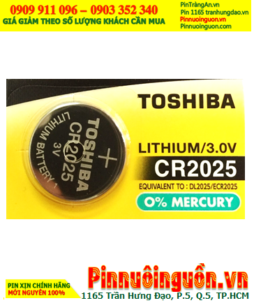 Pin CR2025 _Pin Toshiba CR2025; Pin 3v lithium Toshiba CR2025 chính hãng