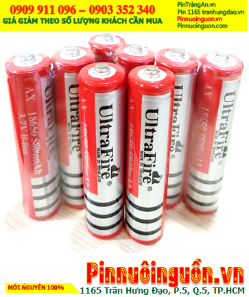 Ultrafire AX18650; Pin sạc 3.7v 18650 Ultrafire AX18650-5800mAh _Made in ThaiLand chỉ sử dụng cho đèn pin