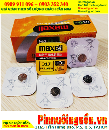 Maxell SR516SW _Pin 317; Pin đồng hồ 1.55v Silver Oxide Maxell SR516SW _Pin 317 _Made in Japan