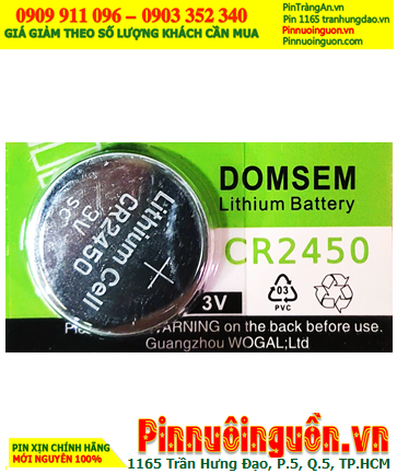 DOMSEM CR2450, Pin 3v lithium DOMSEM CR2450 (24mmx5.0mm) chính hãng