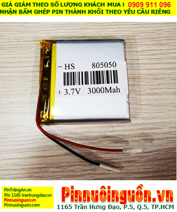 Pin bộ đàm Pin sạc 3.7v Li-polymer LP-805050 (8mmx50mmx50mm) 3000mAh /Đã gắn mạch sẳn