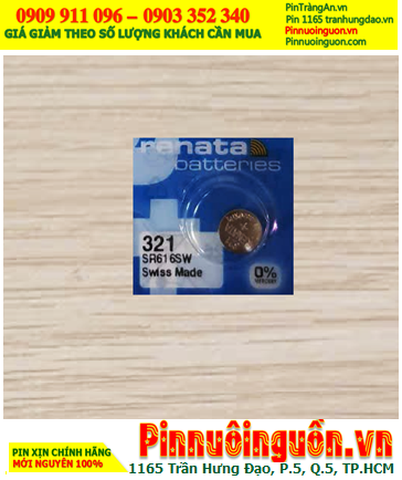 Renata 321 SR616SW; Pin đồng hồ 1.55v Silver Oxide Renata 321 SR616SW (MẪU MỚI)