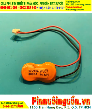 Pin sạc 2/V15H (2.4V-15mAh), Pin nuôi nguồn 2/V15H (2.4V-15mAh) chính hãng