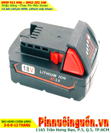 Pin sạc Lithium 18v-2000mAh (18v-2.0Ah), Nhận đóng Pin máy khoan Milwaukee 18v-2000mAh (Lithium 18v-2.0Ah)