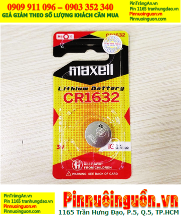Pin Maxell CR1632; Pin 3v lithium Maxell CR1632 _Cell in Japan (MẪU MỚI _loại Vỉ 1viên)