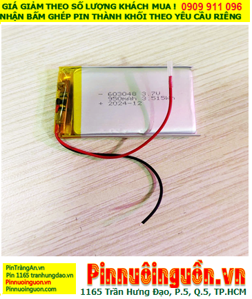 Lipolymer 603048, Pin sạc 3.7v Li-polymer 603048 (6mmx30mmx48mm) 950mAh /Đã có mạch sẳn