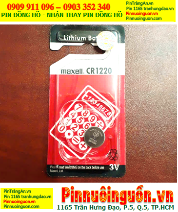 Pin Remote điều khiển Ôtô Pin 3v lithium Maxell CR1220-BP1, Xuất xứ Nhật, Loại Vỉ 1viên