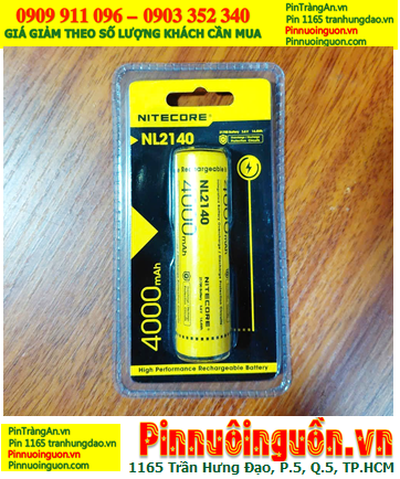 Nitecore NL2140; Pin sạc 3.7v Lithium Li-ion Nitecore 21700 (Min 3.7v-Max 4.2v) 4000mAh Discharge 5A max