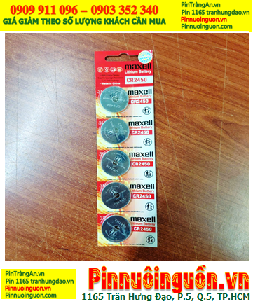 COMBO 01vỉ=5viên Pin 3v lithium Maxell CR2450 chính hãng _Giá chỉ 98.000/ Vỉ 5viên