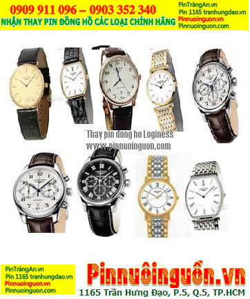 Pin đồng hồ Longiness, Thay Pin đồng hồ Longiness chính hãng các loai
