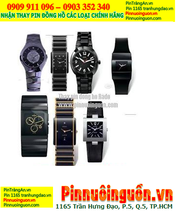 Pin đồng hồ Rado, Nhận thay pin đồng hồ Rado chính hãng các loại