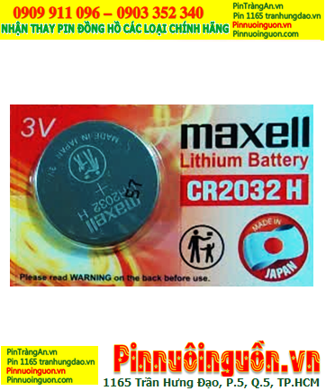 Maxell CR2032, CR2032H; Pin 3v lithium Maxell CR2032H mẫu mới _Cells in Japan