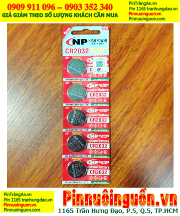 COMBO 01vỉ = 5viên Pin 3v lithium NP CR2032 (20mm x 3.2mm) chính hãng, Giá 35.000/ vỉ 5viên